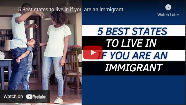 5 Best states to live in if you are an immigrant`