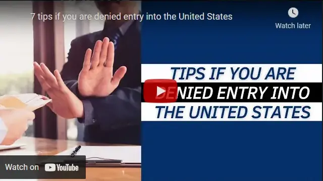 7 tips if you are denied entry into the United States
